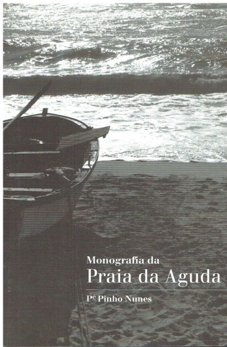 6723 Monograph of Praia da Aguda by Pinho Nunes.