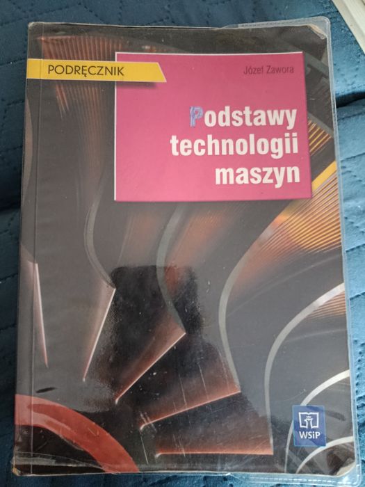 Podstawy technologii maszyn