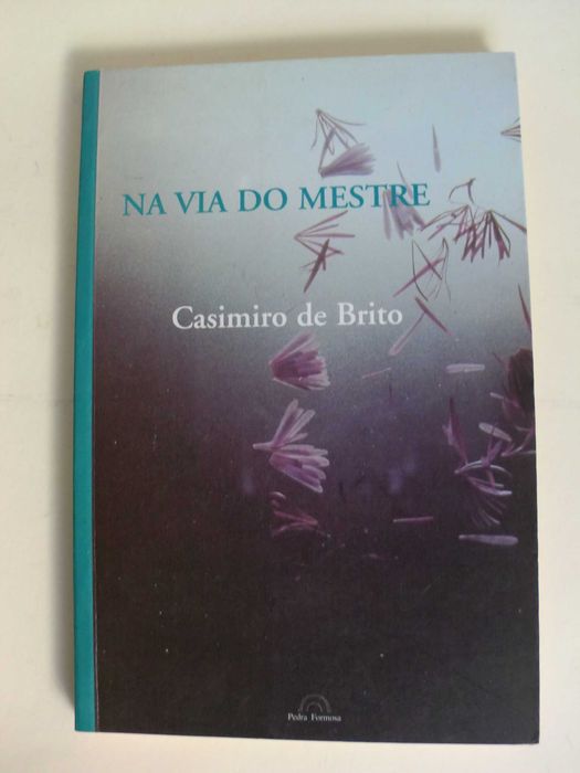 Na Via do Mestre
de Casimiro de Brito