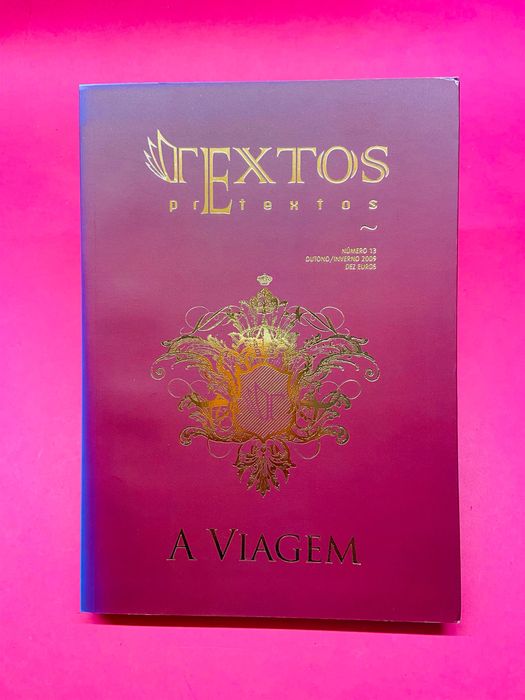 Textos e Pretextos nº13 - A Viagem