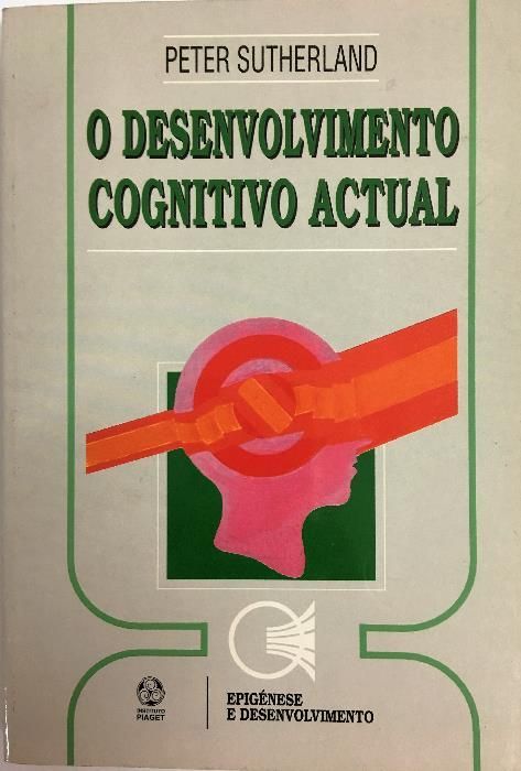 O Desenvolvimento Cognitivo Actual