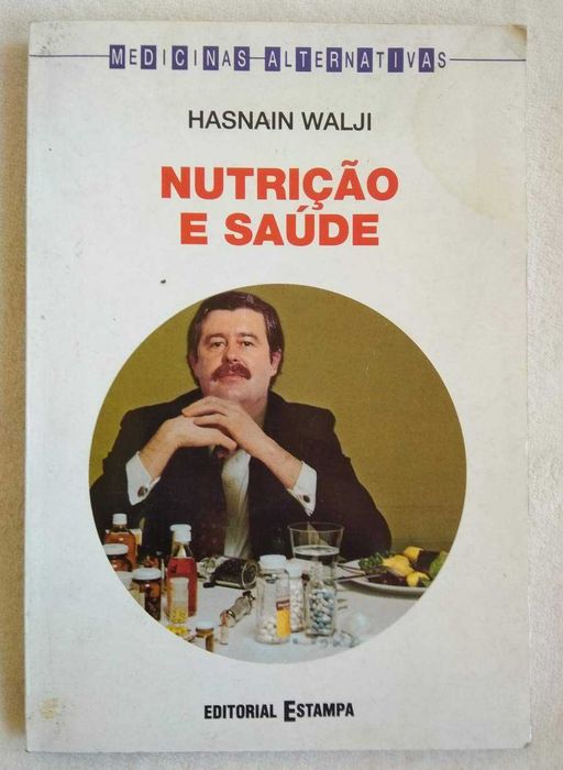 Livro Nutrição e Saude de Hasnain Walji - Editorial Estampa - NOVO