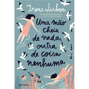 Uma Mão Cheia de Nada Outra de Coisa Nenhuma, Irene Lisboa