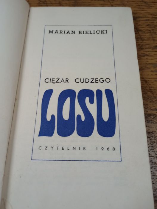 Ciężar cudzego losu. Marian Bielicki