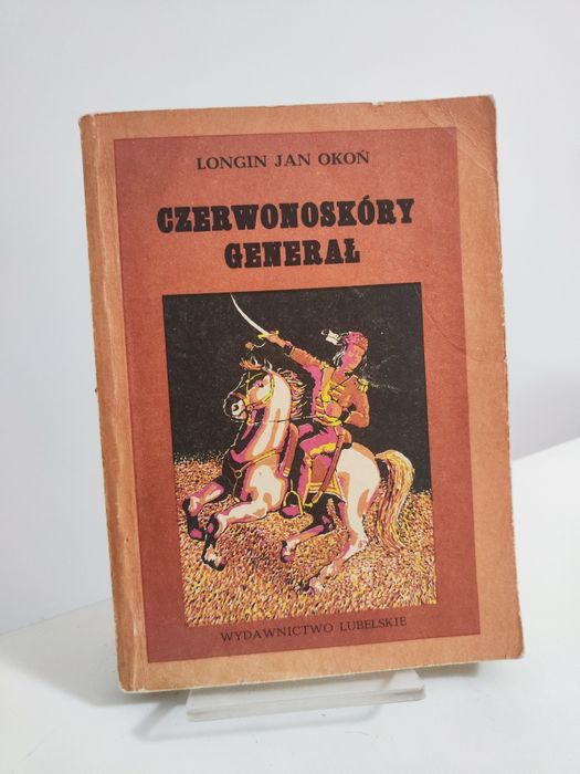 Czerwonoskóry generał - Longin Jan Okoń