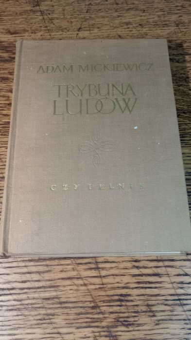 Trybuna ludow. Adam Mickiewicz