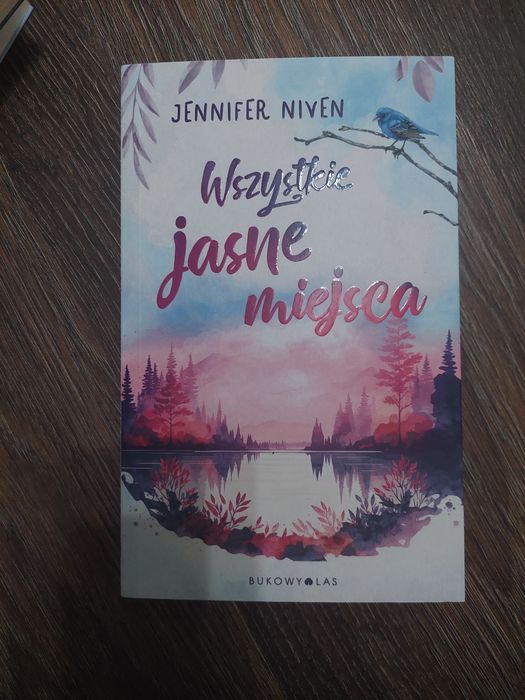Wszystkie jasne miejsca Jennifer Niven