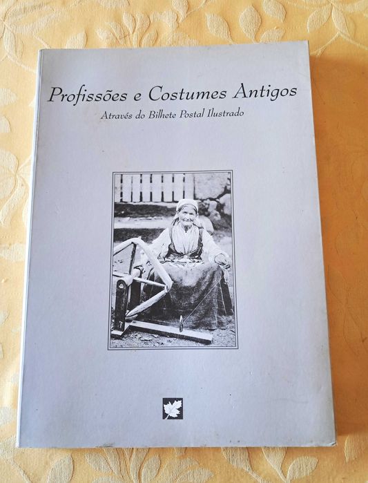 Profissões e Costumes Antigos através do Bilhete Postal Ilustrado