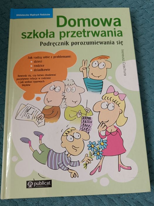 Domowa szkoła przetrwania. Podręcznik porozumiewania się