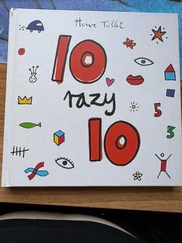 10 razy 10 - Herve Tullet