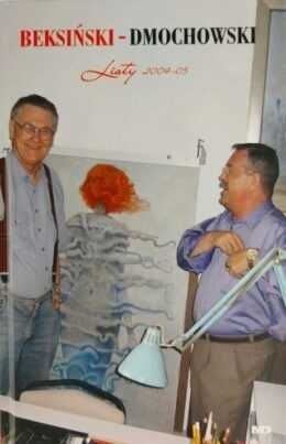 Beksiński Dmochowski Listy 2004 - 2005