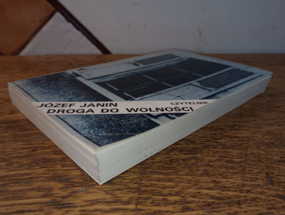 Droga do wolności. Józef Janin