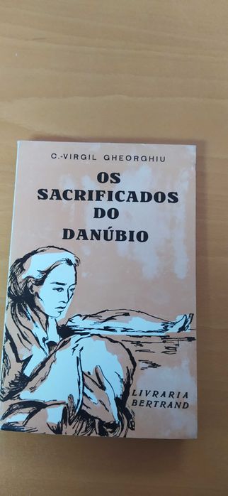 C.Virgil Gheorghiu Os Sacrificados do Danubio