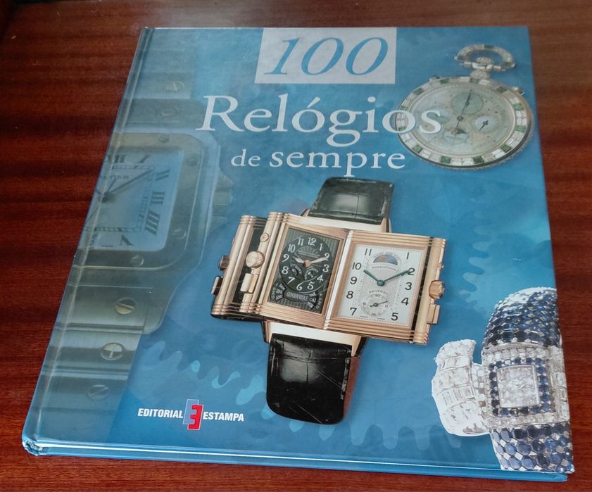 Lvro de Coleção  "100 Relógios de Sempre",  de Frédéric Ramade, Editorial Estampa