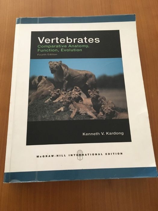 Vertebrates - Comparative Anatomy, function, Evolution - Fourth editio