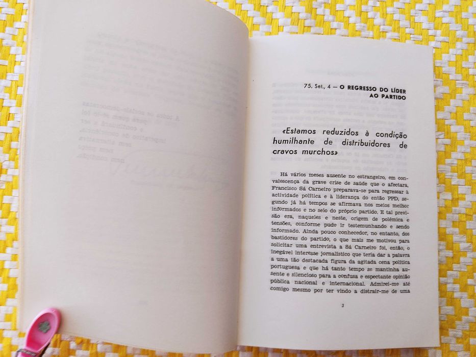 DIÁLOGOS COM SÁ CARNEIRO 
 João Rosa
Prefácio de Francisco Sá Carneiro
