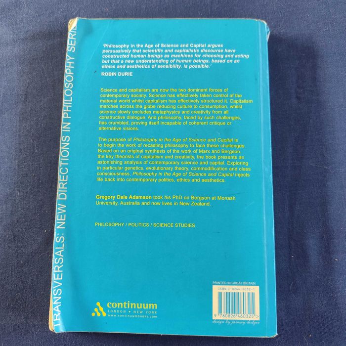 Gregory Dale Adamson - Philosophy in the Age of Science and Capital