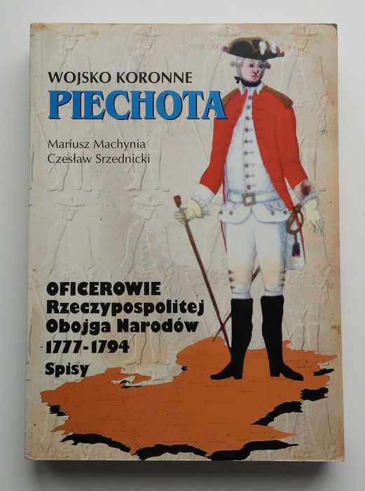 Wojsko Koronne. Piechota.