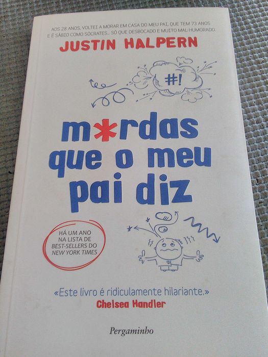 M*rdas que o meu pai diz de Justin Halpern
