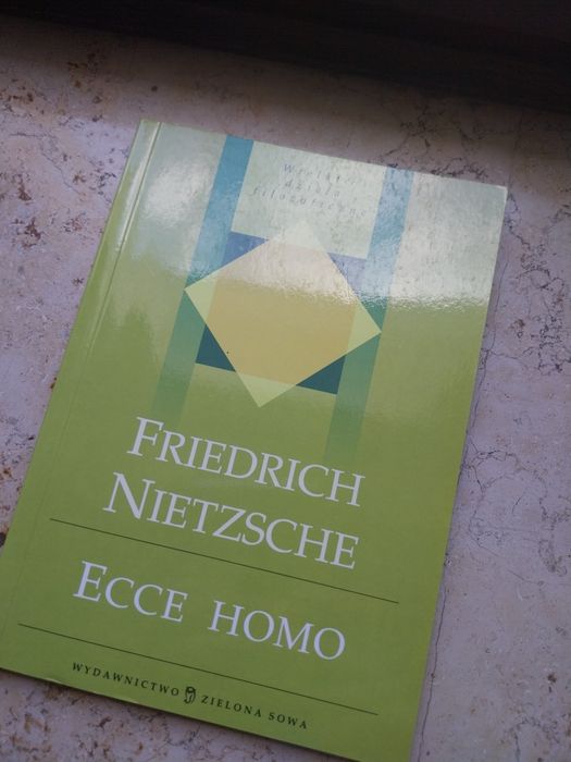 Ecce homo Friedrich Nietzsche