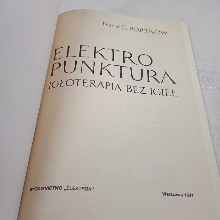 Elektro Punktura - igłoterapia bez igieł. Foma G. Portnow