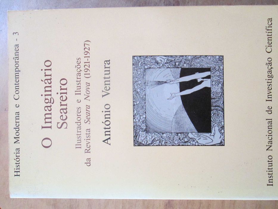 O Imaginário Seareiro - Ilust. e Ilustrações da Seara Nova (1921|1927)