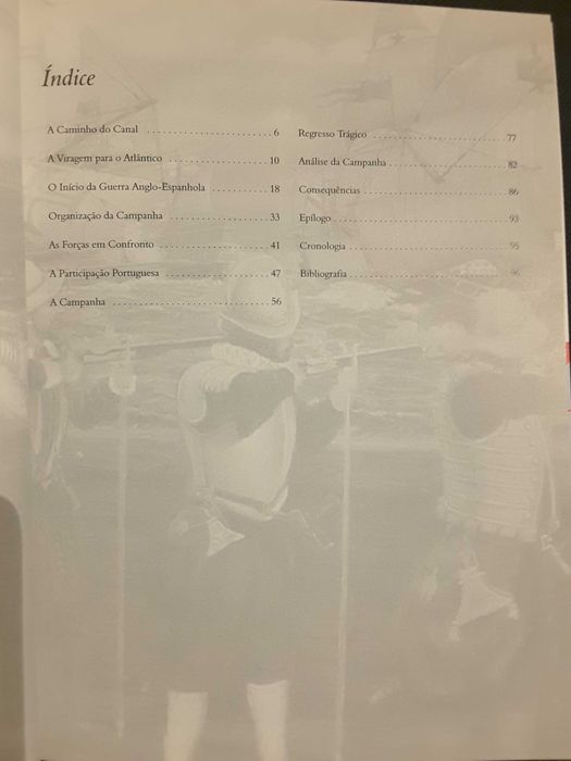 Norte de África/ Invencível Armada/ A Questão da Pimenta/ O Encoberto