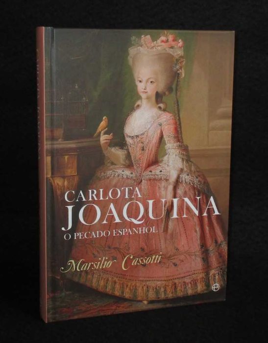 Livro Carlota Joaquina Marsilio Cassotti Capa dura