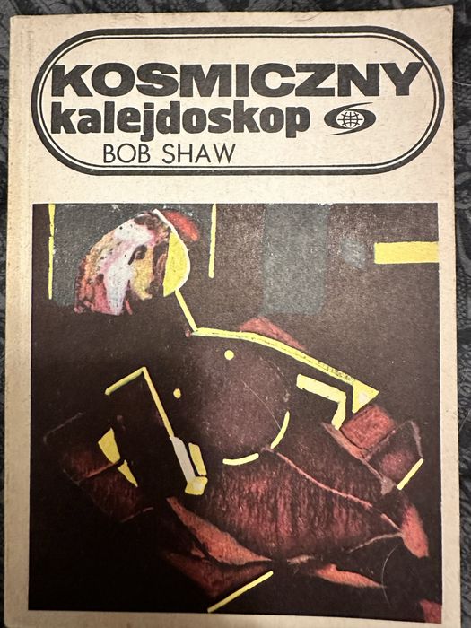 Kosmiczny kalejdoskop. Bob Shaw