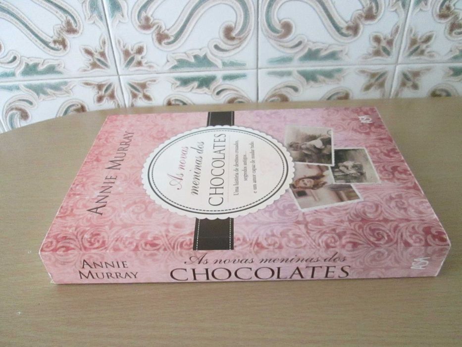 Livros Annie Murray (As Meninas dos Chocolates e as Novas Meninas dos Chocolates)
