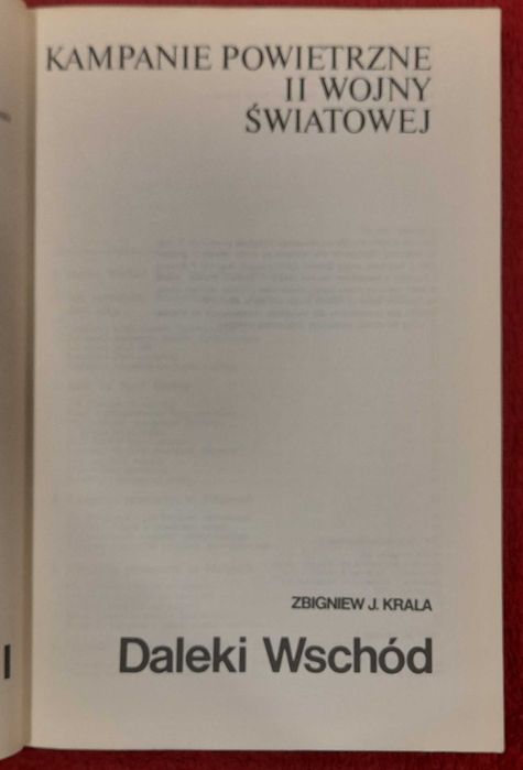 Kampanie powietrzne II Wojny Światowej Daleki Wschód Zbigniew J. Krala