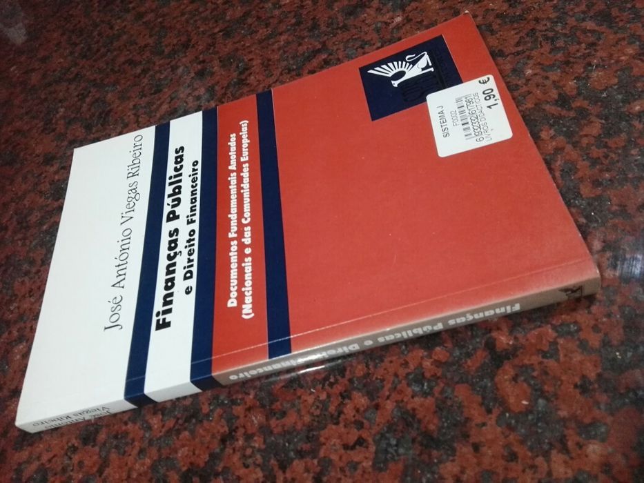 Finanças Públicas e Direito Financeiro - de José António Viegas Ribeir