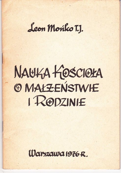 Nauka Kościoła o małżeństwie i rodzinie, L. Mońko