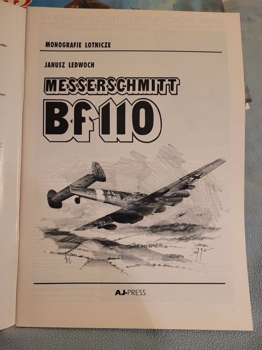 Messerschmitt Bf 110, Monografie lotnicze, nr 16, Janusz Ledwoch