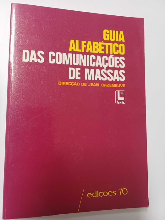 Jean Cazeneuve - Guia alfabético das comunicações de massas