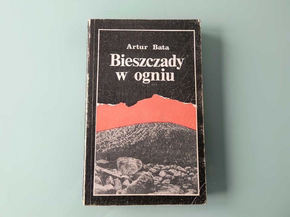 Bieszczady w ogniu - Artur Bata