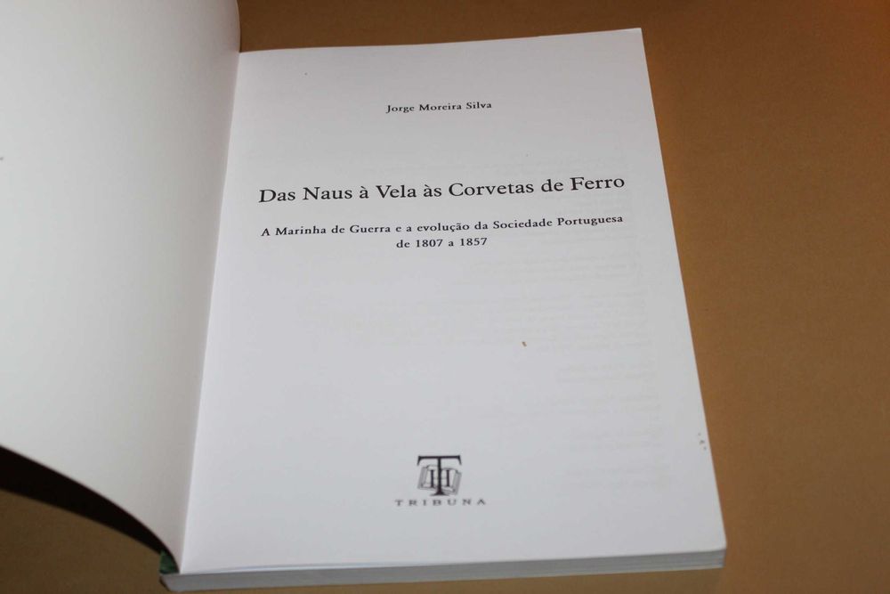 Das Naus à Vela à Corvetas de Ferro // Jorge Moreira Silva