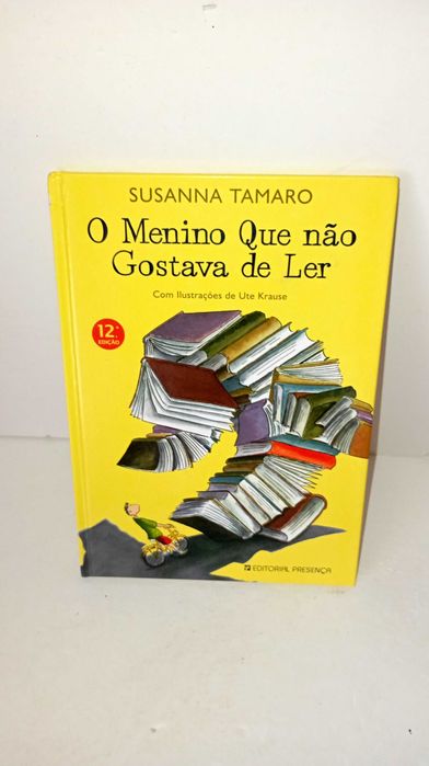 o Menino que não gostava de ler - Susanna Tamaro