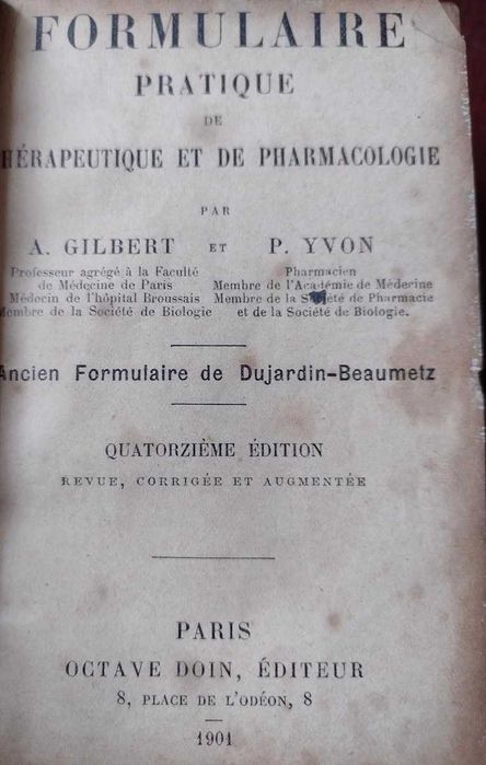Formulaire Pratique Thérapeutique et de Pharmaolog 1901