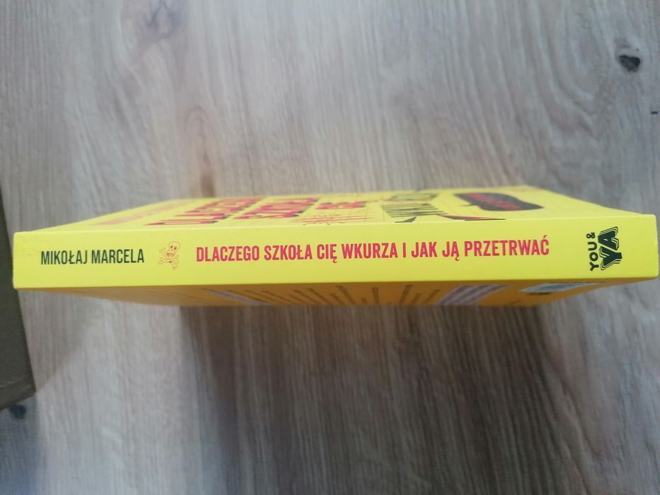 Dlaczego szkoła Cię wkurza Mikołaj Marcela