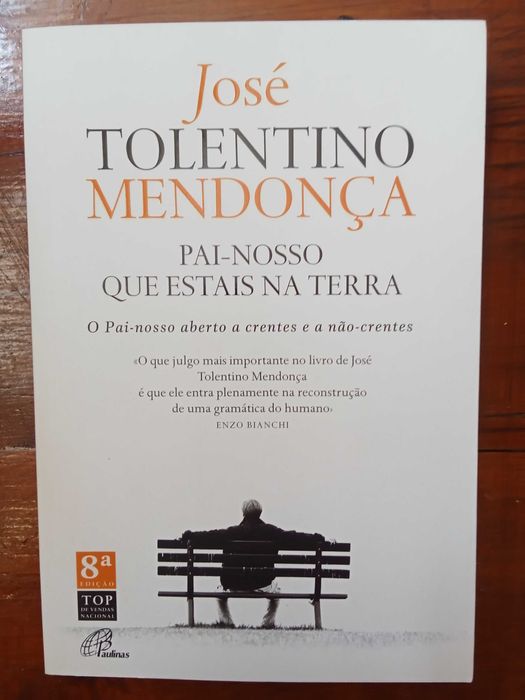 José Tolentino Mendonça - Pai-nosso que estais na terra