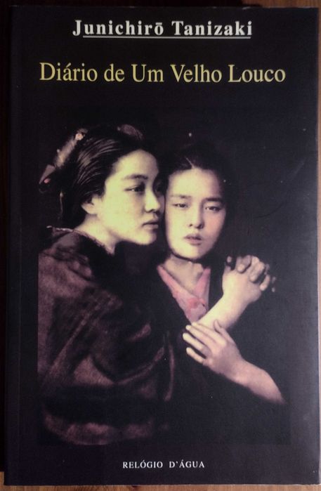 Diário de um Velho Louco - Junichiro Tanizaki