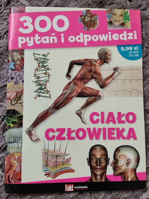 300 pytań i odpowiedzi, CIAŁO CZŁOWIEKA