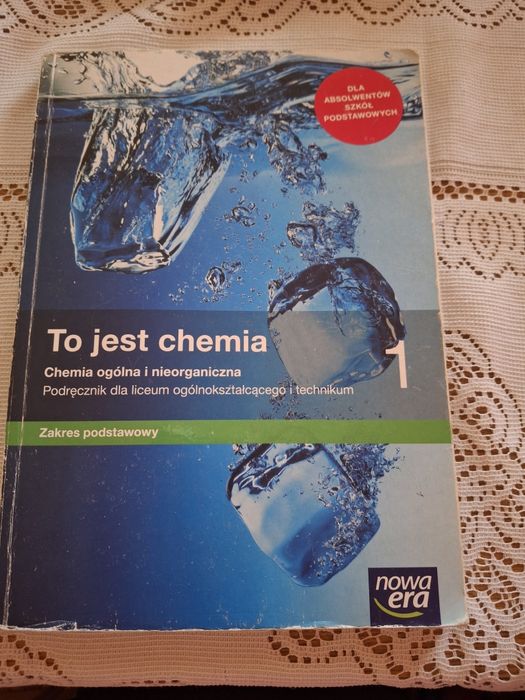 To jest chemia podręcznik do liceum I technikum zakres podstawowy 1