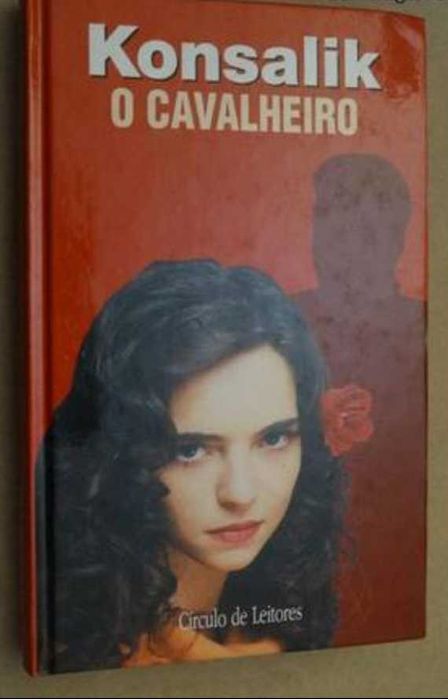 Livro O  Cavaleiro - KONSALIK