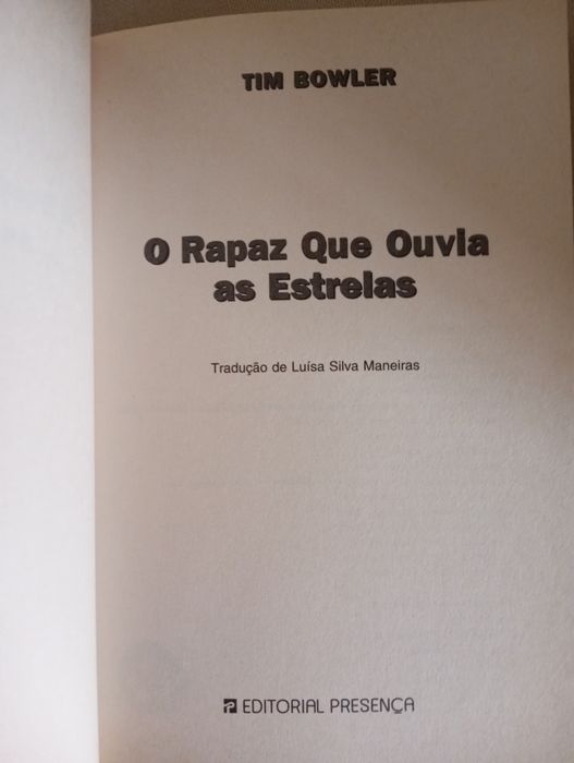 Tim Bowler - O rapaz que ouvia as estrelas