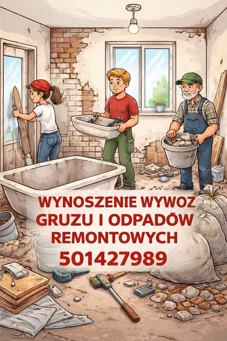 WYNOSZENIE WYWÓZ gruzu odpadów  remontowych wyburzanie skuwanie