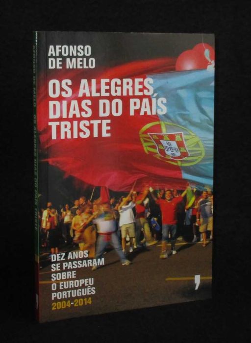 Livro Os Alegres Dias do País Triste Afonso de Melo