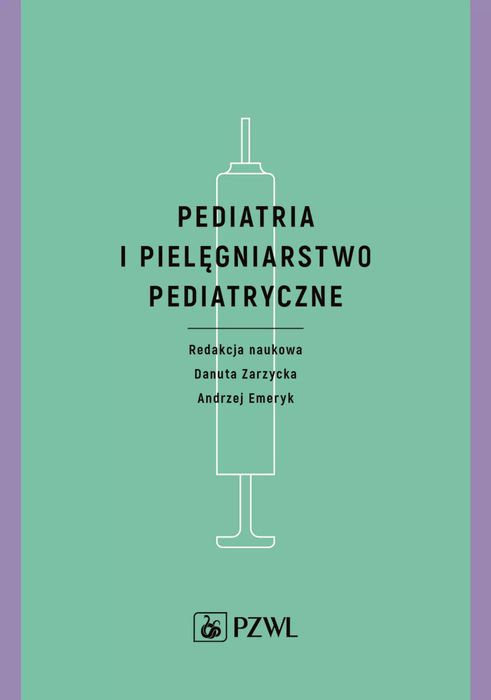 Pediatria i pielęgniarstwo pediatryczne. PZWL. Nowy Produkt