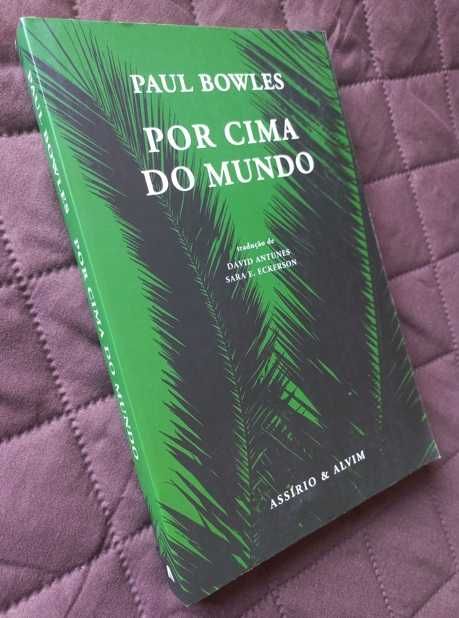 Por Cima do Mundo - Paul Bowles